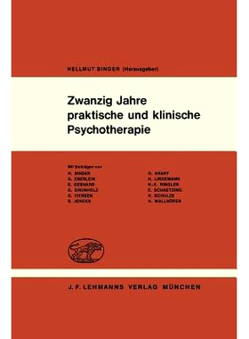 预订 Zwanzig Jahre praktische und klinische Psychotherapie: Psychotherapeutische Erfahrungen mit dem Autogenen Training,