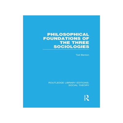 预订 Philosophical Foundations of the Three Sociologies