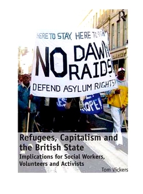 预订 Refugees, Capitalism and the British State: Implications for Social Workers, Volunteers and Activists 难民、资本主