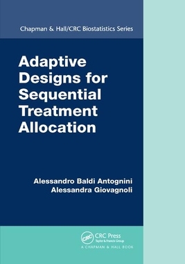【预订】Adaptive Designs for Sequential Treatment Allocation