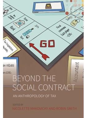 预订 Beyond the Social Contract: An Anthropology of Tax *社会契约: 9781805390404