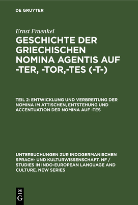【预订】Entwicklung und Verbreitung der Nomina im Attischen, Entstehung und  9783111024103