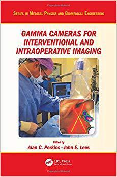 【预售】Gamma Cameras for Interventional and Intraoperative Imaging