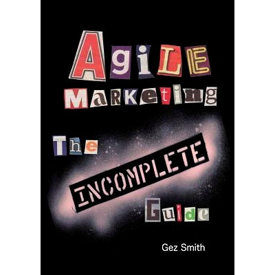 预订 Agile Marketing: The Incomplete Guide: 9780957275423