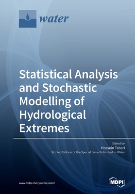 【预订】Statistical Analysis and Stochastic Modelling of Hydrological Extremes