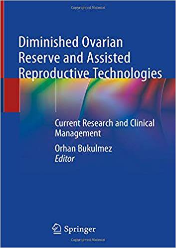 【预售】Diminished Ovarian Reserve and Assisted Reproductive Technologies: Current Research and Clinical Management