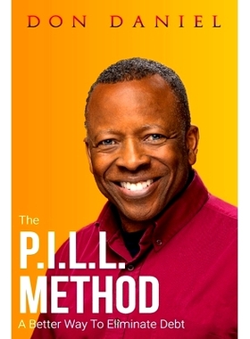 预订 The P.I.L.L. Method: A Better Way To Eliminate Debt: 9781098790127
