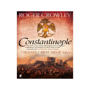 现货 1453 君士坦丁堡之战 Roger Crowley地中海史诗三部曲 英文原版 Constantinople: The Last Great Siege, 1453