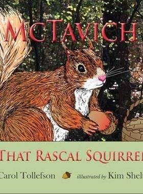 [预订]McTavish: That Rascal Squirrel 9781622881017
