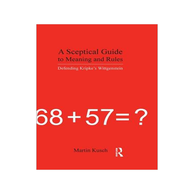 预订 A Sceptical Guide to Meaning and Rules