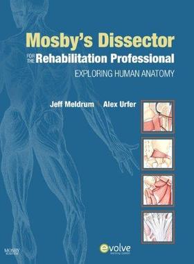 [预订]Mosby’s Dissector for the Rehabilitation Professional 9780323057080