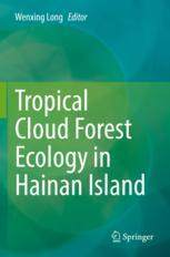 [预订]Tropical Cloud Forest Ecology in Hainan Island 9789811936579