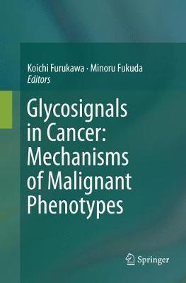 【预订】Glycosignals in Cancer: Mechanisms of Malignant Phenotypes 书籍/杂志/报纸 原版其它 原图主图