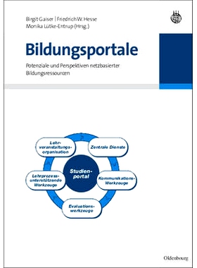 预订 Bildungsportale: Potenziale und Perspektiven netzbasierter Bildungsressourcen: 9783486584264