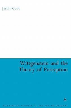 [预订]Wittgenstein and the Theory of Perception 9780826488893
