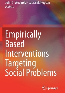 【预订】Empirically Based Interventions Targeting Social Problems