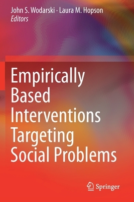 【预订】Empirically Based Interventions Targeting Social Problems