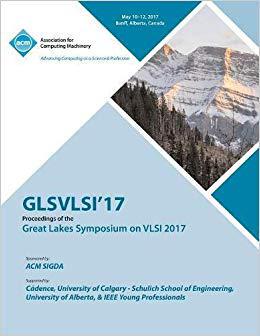 【预售】Glsvlsi 17 Great Lakes Symposium on ...
