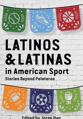 [预订]Latinos and Latinas in American Sport 9781682830406