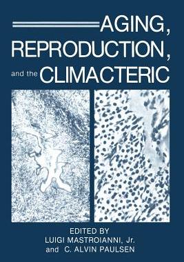【预订】Aging, Reproduction, and the Climacteric