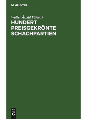 预订 Hundert preisgekrönte Schachpartien: 9783111094663