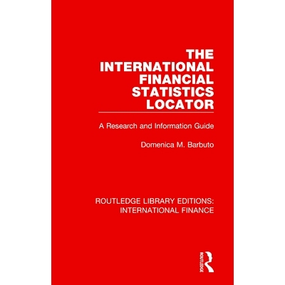 预订 The International Financial Statistics Locator: A Research and Information Guide 国际金融统计定位器：研究与信息指南