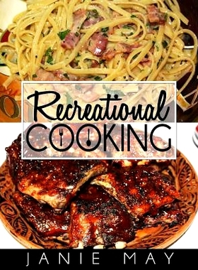 预订 Recreational Cooking: Sping, Spang, Sputter, Splot: 9781720350484