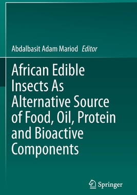【预订】African Edible Insects As Alternative Source of Food, Oil, Protein and Bioactive Components
