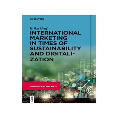 [预订]International marketing in times of sustainability and digitalization 9783110772227