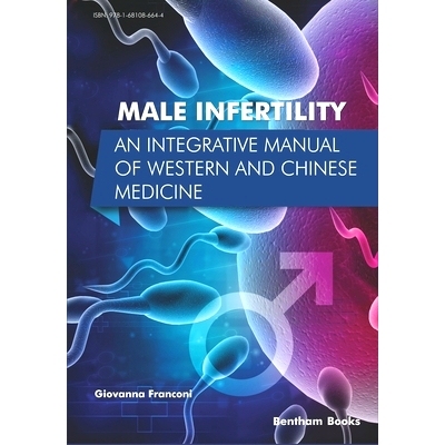 预订 Male Infertility: An Integrative Manual of Western and Chinese Medicine 男性不育症：中西医结合手册: 9781681086644