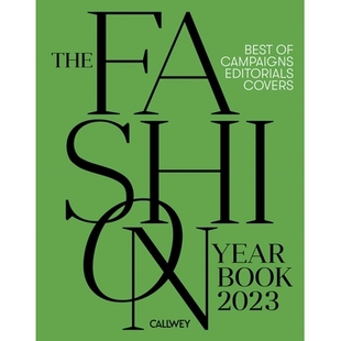 预订 Fashion Yearbook 2023, The: Best of campaigns, editorials and covers 2023年时尚年鉴：*广告、社论和封面: 97837667261