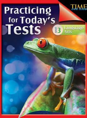 【预订】Time for Kids: Practicing for Today’s Tests Language Arts Level 3: Language Arts