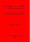 [预订]The Origins of Hereditary Social Stratification 9780860545316