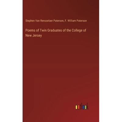 预订 Poems of Twin Graduates of the College of New Jersey: 9783385398474