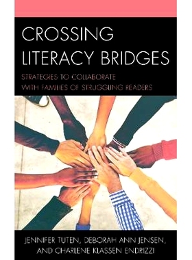 预订 Crossing Literacy Bridges: Strategies to Collaborate with Families of Struggling Readers 跨越文化桥梁:与困难读者家