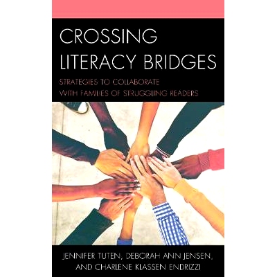 预订 Crossing Literacy Bridges: Strategies to Collaborate with Families of Struggling Readers 跨越文化桥梁:与困难读者家