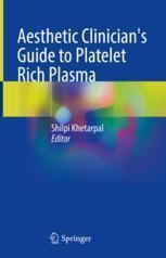 [预订]Aesthetic Clinician’s Guide to Platelet Rich Plasma 9783030814267