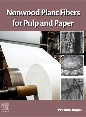 【预订】Nonwood Plant Fibers for Pulp and Paper