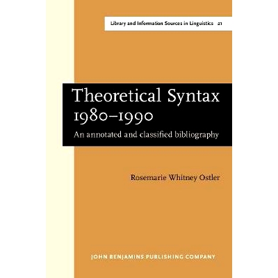 预订 Theoretical Syntax 1980–1990. An annotated and classified bibliography.: 9789027237477