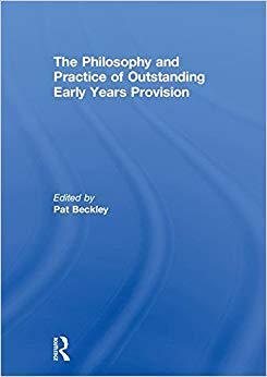 【预售】The Philosophy and Practice of Outstanding Early Years Provision
