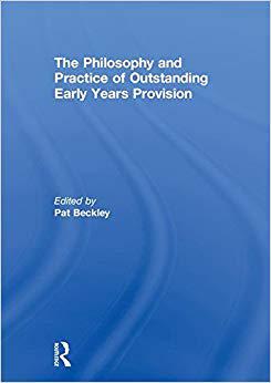 【预售】The Philosophy and Practice of Outstanding Early Years Provision
