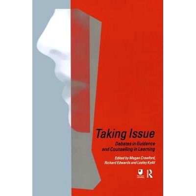 预订 Taking Issue: Debates in Guidance and Counselling in Learning: 9781138180154