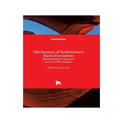 [预订]Mechanism of Sedimentary Basin Formation 9789535111931