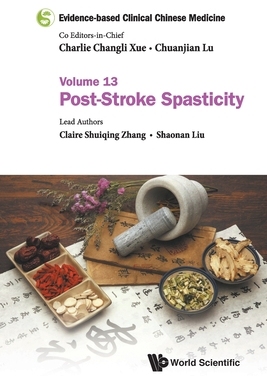【预订】Evidence-Based Clinical Chinese Medicine - Volume 13: Post-Stroke Spasticity