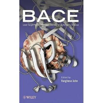 预订 Bace: Lead Target for Orchestrated Therapy of Alzheimer’S Disease β-分泌酶:阿尔茨海默病的治疗: 9780470293423