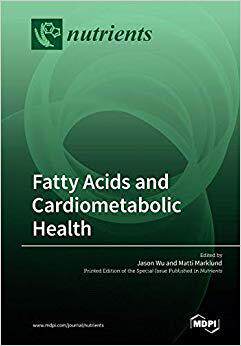 【预售】Fatty Acids and Cardiometabolic Health