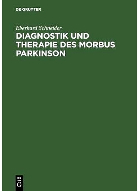 预订 Diagnostik und Therapie des Morbus Parkinson: 9783110156683