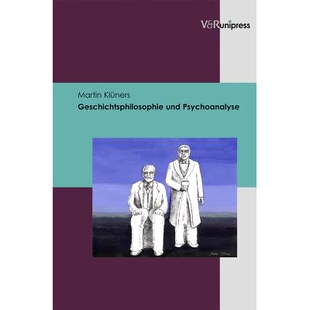 预订 Geschichtsphilosophie und Psychoanalyse 历史哲学和精神分析: 9783847101475