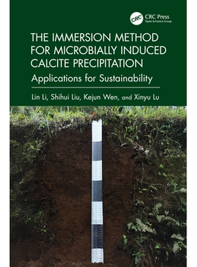 预订 The Immersion Method for Microbially Induced Calcite Precipitation: Applications for Sustainability 微生物诱导方解