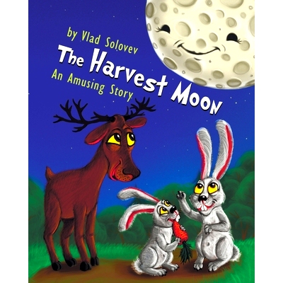 预订 The Harvest Moon: An Amusing Story: 9798862894134